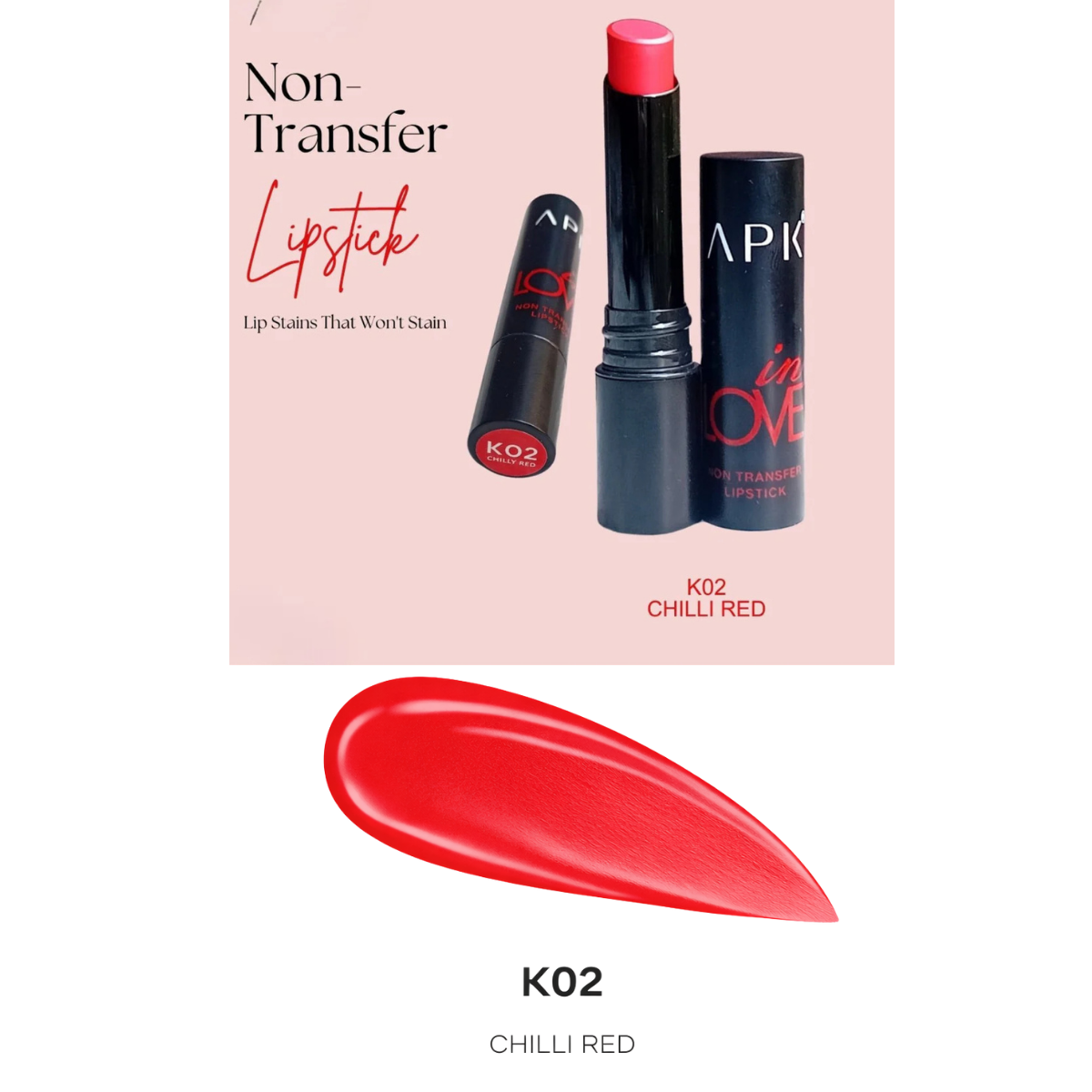 APK Non-Transfer Lipstick | Richly Pigmented | Upto 24 Hrs Stay