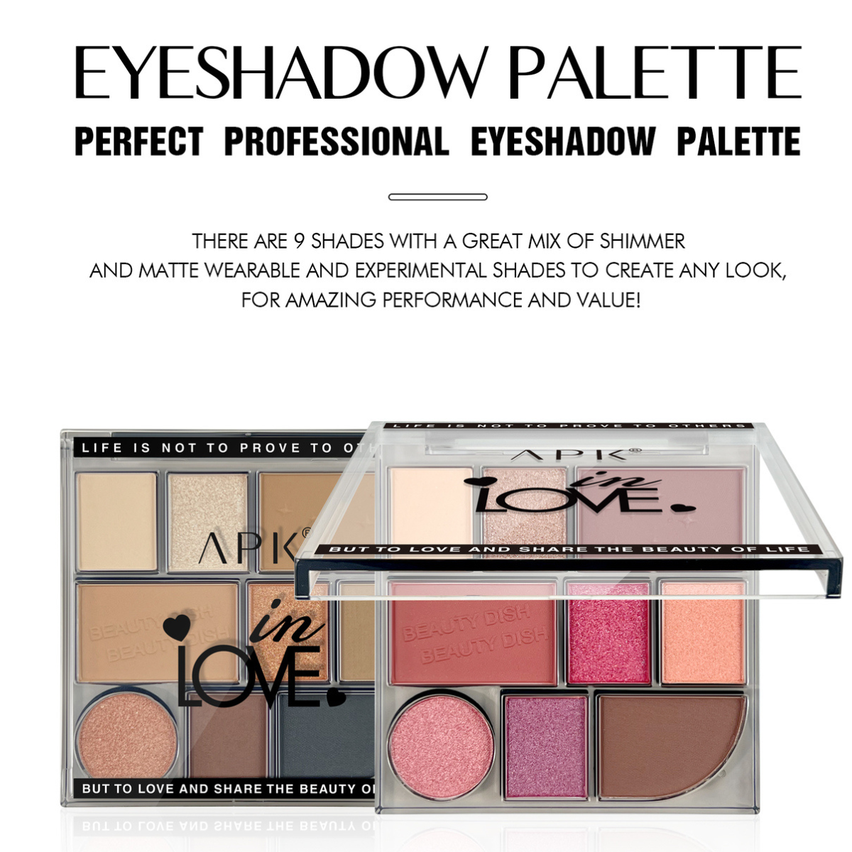 APK 9 Colors Eyeshadow Palette | Shimmer and Matte Finish | 3 Multicolor Patterns