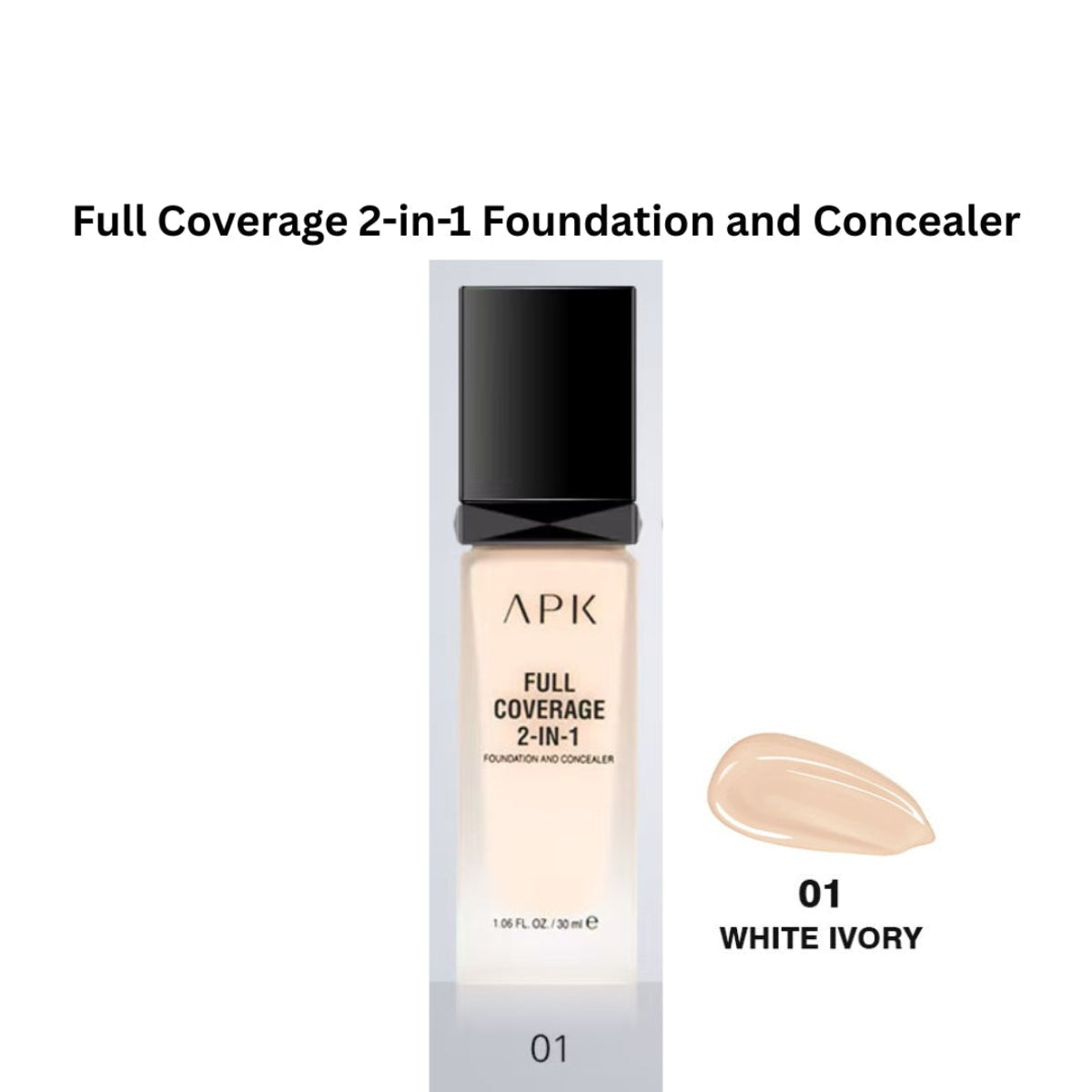 APK Full Coverage 2-in-1 Foundation and Concealer – Moisturizing, Long-Lasting