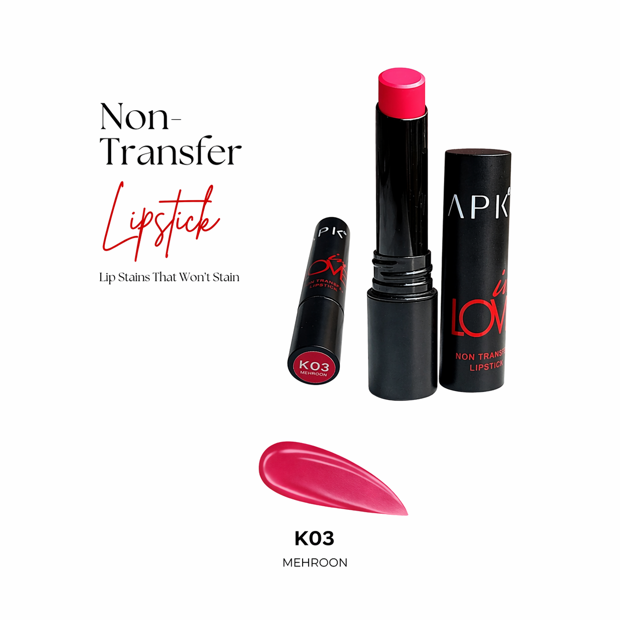 APK Non-Transfer Lipstick | Richly Pigmented | Upto 24 Hrs Stay